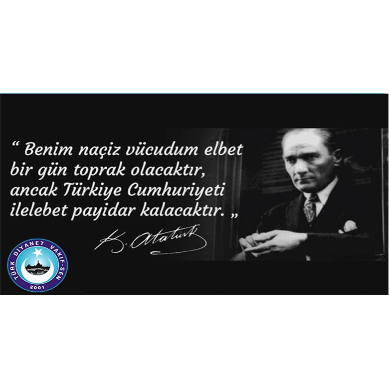 ATAMIZI  RAHMETLE YAD EDİYORUZ